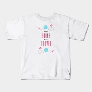 Have Books Will Travel Kids T-Shirt